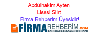 Abdülhakim+Ayten+Lisesi+Siirt Firma+Rehberim+Üyesidir!