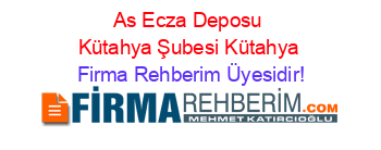 As+Ecza+Deposu+Kütahya+Şubesi+Kütahya Firma+Rehberim+Üyesidir!