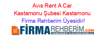 Avıs+Rent+A+Car+Kastamonu+Şubesi+Kastamonu Firma+Rehberim+Üyesidir!
