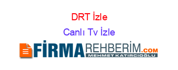 DRT+İzle Canlı+Tv+İzle