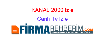 KANAL+2000+İzle Canlı+Tv+İzle