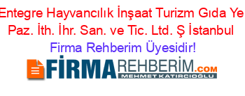 Karamel+Süt+Entegre+Hayvancılık+İnşaat+Turizm+Gıda+Yem+Süt+Üretim+Paz.+İth.+İhr.+San.+ve+Tic.+Ltd.+Ş+İstanbul Firma+Rehberim+Üyesidir!