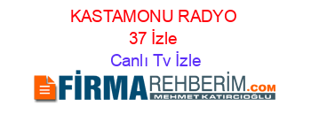 KASTAMONU+RADYO+37+İzle Canlı+Tv+İzle