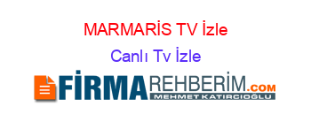 MARMARİS+TV+İzle Canlı+Tv+İzle
