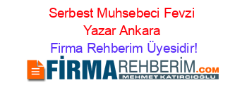 Serbest+Muhsebeci+Fevzi+Yazar+Ankara Firma+Rehberim+Üyesidir!