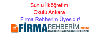 Sunlu+İlköğretim+Okulu+Ankara Firma+Rehberim+Üyesidir!