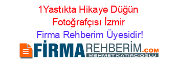 1Yastıkta+Hikaye+Düğün+Fotoğrafçısı+İzmir Firma+Rehberim+Üyesidir!