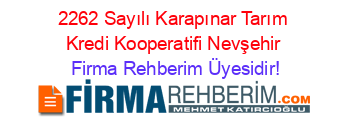 2262+Sayılı+Karapınar+Tarım+Kredi+Kooperatifi+Nevşehir Firma+Rehberim+Üyesidir!