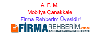 A.+F.+M.+Mobilya+Çanakkale Firma+Rehberim+Üyesidir!