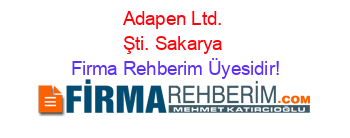 Adapen+Ltd.+Şti.+Sakarya Firma+Rehberim+Üyesidir!