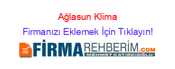 Ağlasun+Klima Firmanızı+Eklemek+İçin+Tıklayın!