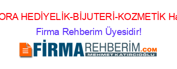 AGORA+HEDİYELİK-BİJUTERİ-KOZMETİK+Hatay Firma+Rehberim+Üyesidir!