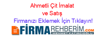 Ahmetli+Çit+İmalat+ve+Satış Firmanızı+Eklemek+İçin+Tıklayın!
