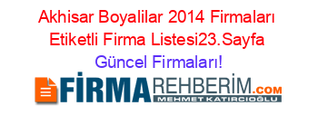 Akhisar+Boyalilar+2014+Firmaları+Etiketli+Firma+Listesi23.Sayfa Güncel+Firmaları!