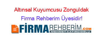 Altınsal+Kuyumcusu+Zonguldak Firma+Rehberim+Üyesidir!