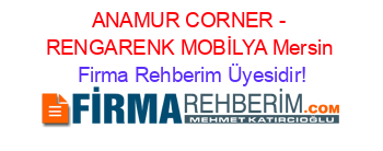 ANAMUR+CORNER+-+RENGARENK+MOBİLYA+Mersin Firma+Rehberim+Üyesidir!
