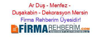Ar+Duş+-+Menfez+-+Duşakabin+-+Dekorasyon+Mersin Firma+Rehberim+Üyesidir!