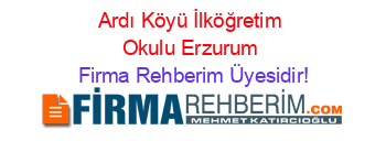 Ardı+Köyü+İlköğretim+Okulu+Erzurum Firma+Rehberim+Üyesidir!