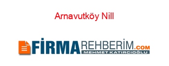 Arnavutköy+Nill