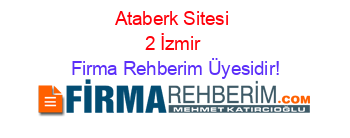 Ataberk+Sitesi+2+İzmir Firma+Rehberim+Üyesidir!