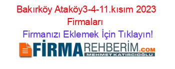 Bakırköy+Ataköy3-4-11.kısım+2023+Firmaları+ Firmanızı+Eklemek+İçin+Tıklayın!