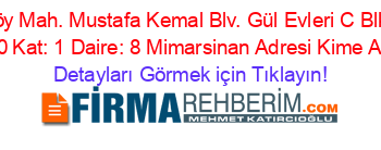 Batıköy+Mah.+Mustafa+Kemal+Blv.+Gül+Evleri+C+Blk.+No:+10+Kat:+1+Daire:+8+Mimarsinan+Adresi+Kime+Ait Detayları+Görmek+için+Tıklayın!