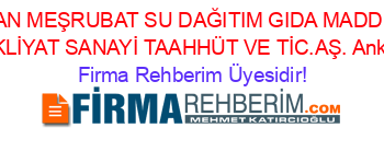 BAYCAN+MEŞRUBAT+SU+DAĞITIM+GIDA+MADDELERİ+NAKLİYAT+SANAYİ+TAAHHÜT+VE+TİC.AŞ.+Ankara Firma+Rehberim+Üyesidir!