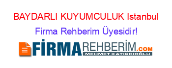 BAYDARLI+KUYUMCULUK+Istanbul Firma+Rehberim+Üyesidir!