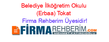 Belediye+İlköğretim+Okulu+(Erbaa)+Tokat Firma+Rehberim+Üyesidir!