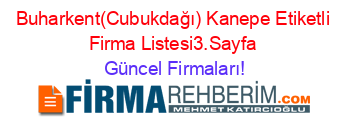 Buharkent(Cubukdağı)+Kanepe+Etiketli+Firma+Listesi3.Sayfa Güncel+Firmaları!