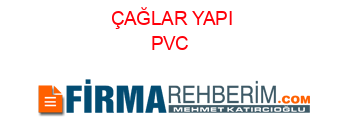 ÇAĞLAR+YAPI+PVC+#PİMAPEN#+Samsun Firma+Rehberim+Üyesidir!