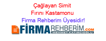 Çağlayan+Simit+Fırını+Kastamonu Firma+Rehberim+Üyesidir!