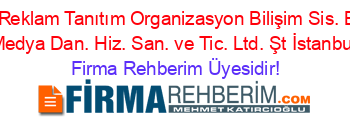 Ciddi+İşler+Reklam+Tanıtım+Organizasyon+Bilişim+Sis.+Basım+Yay.+Medya+Dan.+Hiz.+San.+ve+Tic.+Ltd.+Şt+İstanbul Firma+Rehberim+Üyesidir!