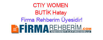 CTIY+WOMEN+BUTİK+Hatay Firma+Rehberim+Üyesidir!