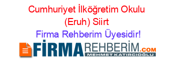 Cumhuriyet+İlköğretim+Okulu+(Eruh)+Siirt Firma+Rehberim+Üyesidir!