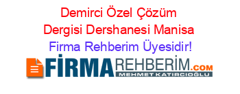 Demirci+Özel+Çözüm+Dergisi+Dershanesi+Manisa Firma+Rehberim+Üyesidir!