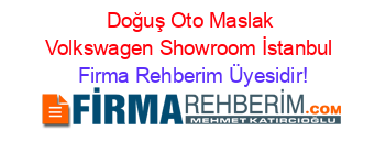 Doğuş+Oto+Maslak+Volkswagen+Showroom+İstanbul Firma+Rehberim+Üyesidir!