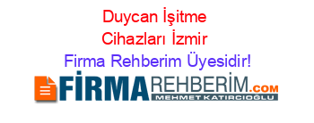 Duycan+İşitme+Cihazları+İzmir Firma+Rehberim+Üyesidir!