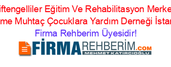 Elele+Çiftengelliler+Eğitim+Ve+Rehabilitasyon+Merkezi+Özel+Eğitime+Muhtaç+Çocuklara+Yardım+Derneği+İstanbul Firma+Rehberim+Üyesidir!