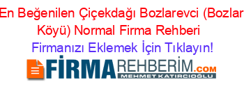 En+Beğenilen+Çiçekdağı+Bozlarevci+(Bozlar+Köyü)+Normal+Firma+Rehberi+ Firmanızı+Eklemek+İçin+Tıklayın!