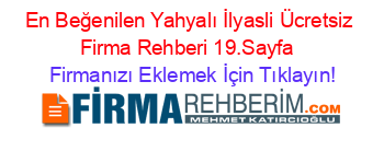 En+Beğenilen+Yahyalı+İlyasli+Ücretsiz+Firma+Rehberi+19.Sayfa+ Firmanızı+Eklemek+İçin+Tıklayın!