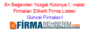 En+Beğenilen+Yozgat+Kolonya+İmalat+Firmaları+Etiketli+Firma+Listesi Güncel+Firmaları!