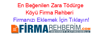 En+Beğenilen+Zara+Tödürge+Köyü+Firma+Rehberi+ Firmanızı+Eklemek+İçin+Tıklayın!