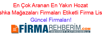 En+Çok+Aranan+En+Yakın+Hozat+Bershka+Mağazaları+Firmaları+Etiketli+Firma+Listesi Güncel+Firmaları!