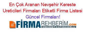 En+Çok+Aranan+Nevşehir+Kereste+Ureticileri+Firmaları+Etiketli+Firma+Listesi Güncel+Firmaları!