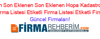 En+Çok+Aranan+Son+Eklenen+Son+Eklenen+Hopa+Kadastro+Mühendisleri+Rehberi+Etiketli+Firma+Listesi+Etiketli+Firma+Listesi+Etiketli+Firma+Listesi5.Sayfa Güncel+Firmaları!