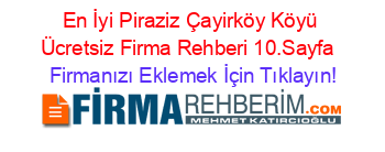 En+İyi+Piraziz+Çayirköy+Köyü+Ücretsiz+Firma+Rehberi+10.Sayfa+ Firmanızı+Eklemek+İçin+Tıklayın!