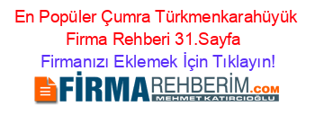 En+Popüler+Çumra+Türkmenkarahüyük+Firma+Rehberi+31.Sayfa+ Firmanızı+Eklemek+İçin+Tıklayın!