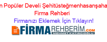 En+Popüler+Develi+Şehitüsteğmenhasanşahan+Firma+Rehberi+ Firmanızı+Eklemek+İçin+Tıklayın!