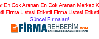 En+Popüler+En+Cok+Aranan+En+Cok+Aranan+Merkez+Kule+Iskele+Firmaları+Etiketli+Firma+Listesi+Etiketli+Firma+Listesi+Etiketli+Firma+Listesi Güncel+Firmaları!